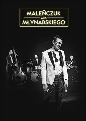Maleńczuk gra Młynarskiego Maleńczuk gra Młynarskiego