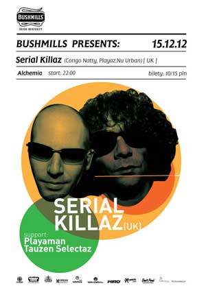 BUSHMILLS PRESENTS VOL.2 : SERIAL KILLAZ ( UK)