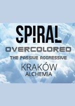 Spiral, Overcolored, The Passive Aggressive