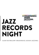 Jazz Records Night: Marek Pospieszalski, Daniel Drumz, Herman, Senor Soul & Friends (8.KJJ Afterparty)