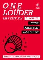 THE STUBS + KASECIARZ + WILD BOOKS (One Louder niby-fest)