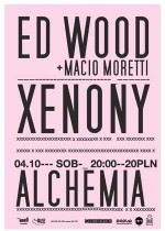 Ed Wood + Macio Moretti / Xenony