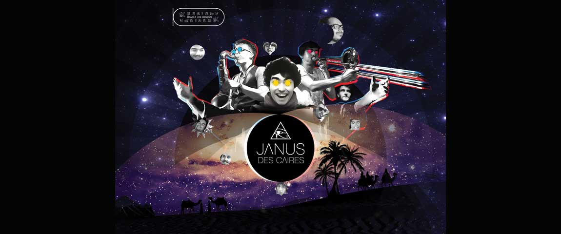 JANUS DES CAIRES (La Band’a Joe Presents)