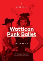 Wattican Punk Ballet