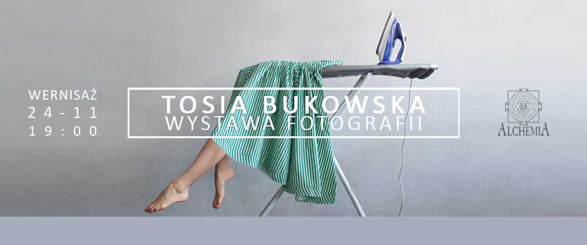 Wernisaż fotografii – Tosia Bukowska