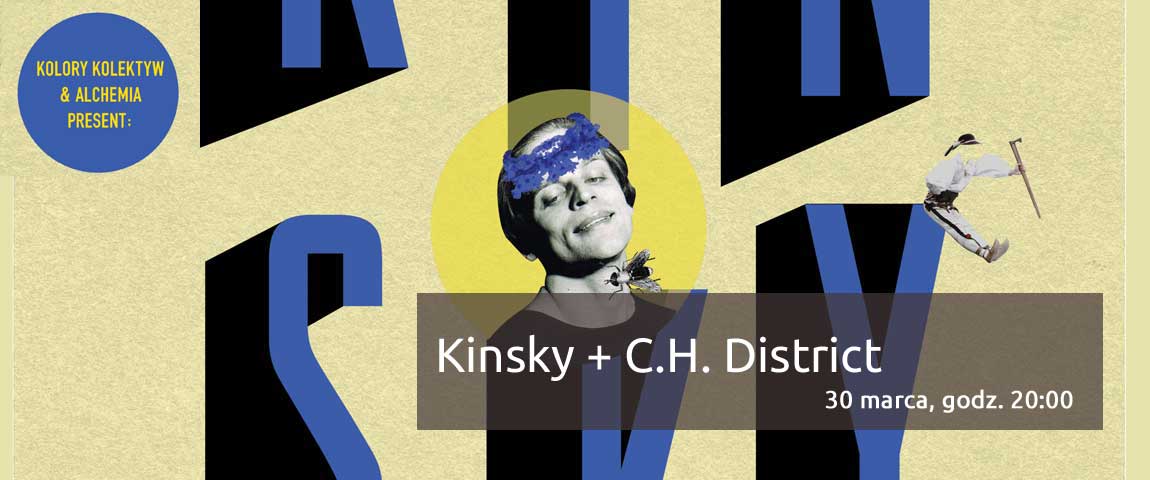 Kinsky + C.H. District
