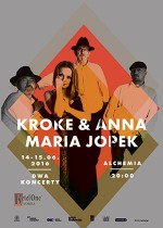 Kroke & Anna Maria Jopek  – dwa koncerty w Alchemii