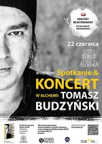 Budzyński w Alchemii. Spotkanie i koncert