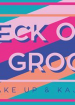 Check out the Groove vol.31 (Kaj’t & Wake Up)
