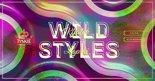 Tyskie 14-dniowe prezentuje: Wild Styles
