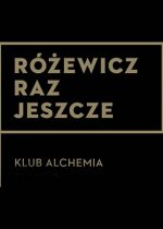 Różewicz raz jeszcze / Noc Poezji 2017