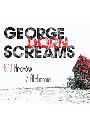 George Dorn Screams w Alchemii George Dorn Screams w Alchemii