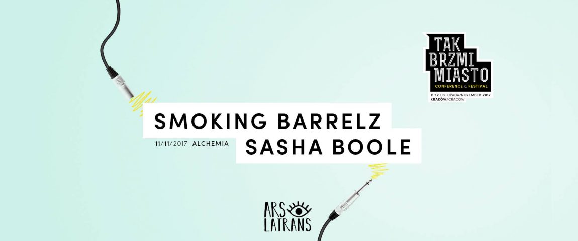 Sasha Boole i Smoking Barrelz na Tak Brzmi Miasto