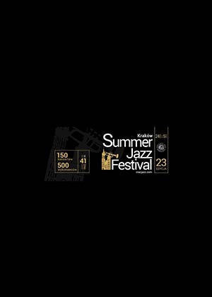 Summer Jazz Festival w Krakowie Summer Jazz Festival w Krakowie