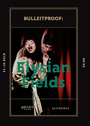 Bulleitproof: Elysian Fields Bulleitproof: Elysian Fields