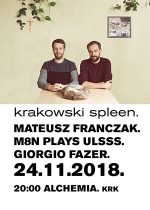 Krakowski spleen: Mateusz Franczak / M8N / Giorgio Fazer