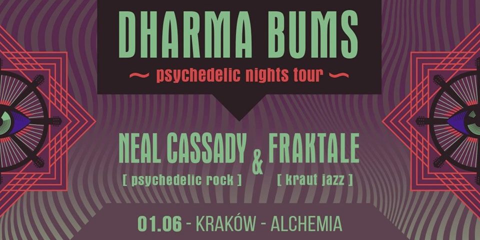 Neal Cassady + Fraktale // Dharma Bums AFTER PARTY