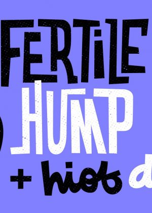 FERTILE HUMP FERTILE HUMP