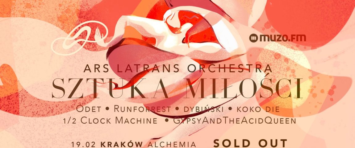 ARS LATRANS Orchestra: Sztuka Miłości / Kraków | SOLD OUT