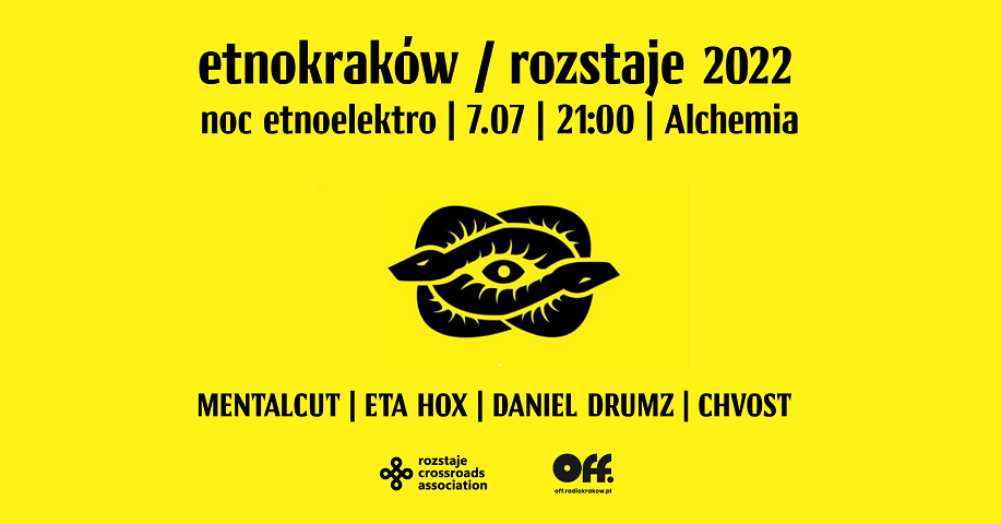 EtnoKraków/Rozstaje | ETNOELEKTRO z OFF Radiem Kraków