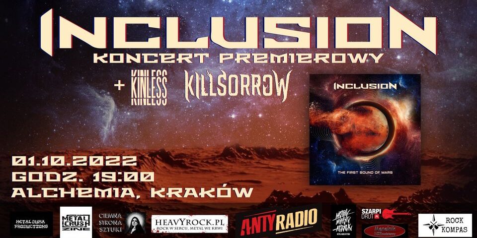 INCLUSION + KILLSORROW + KINLESS | KONCERT PREMIEROWY