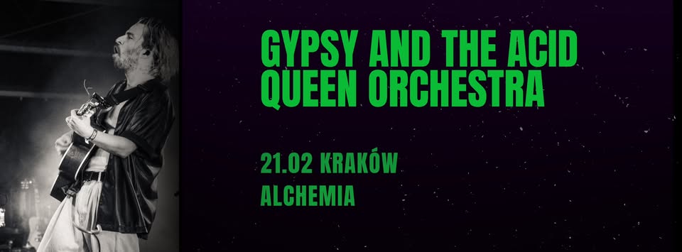 GYPSY AND THE ACID QUEEN ORCHESTRA