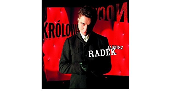 ” KRÓLOWA NOCY ” – Janusz Radek