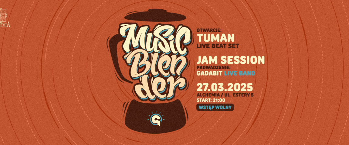 MUSIC BLENDER / TUMAN / JAM SESSION