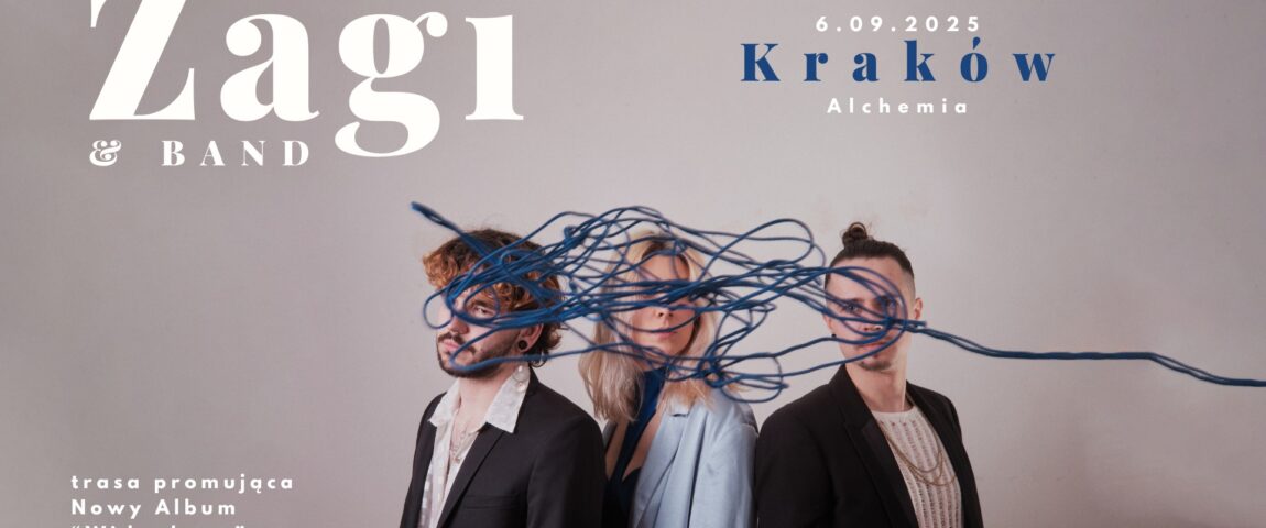ZAGI & BAND  w Krakowie