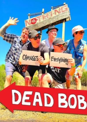 DEAD BOB ( ex No Means No ) + support
