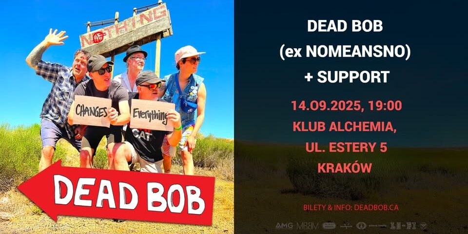 DEAD BOB ( ex No Means No ) + support
