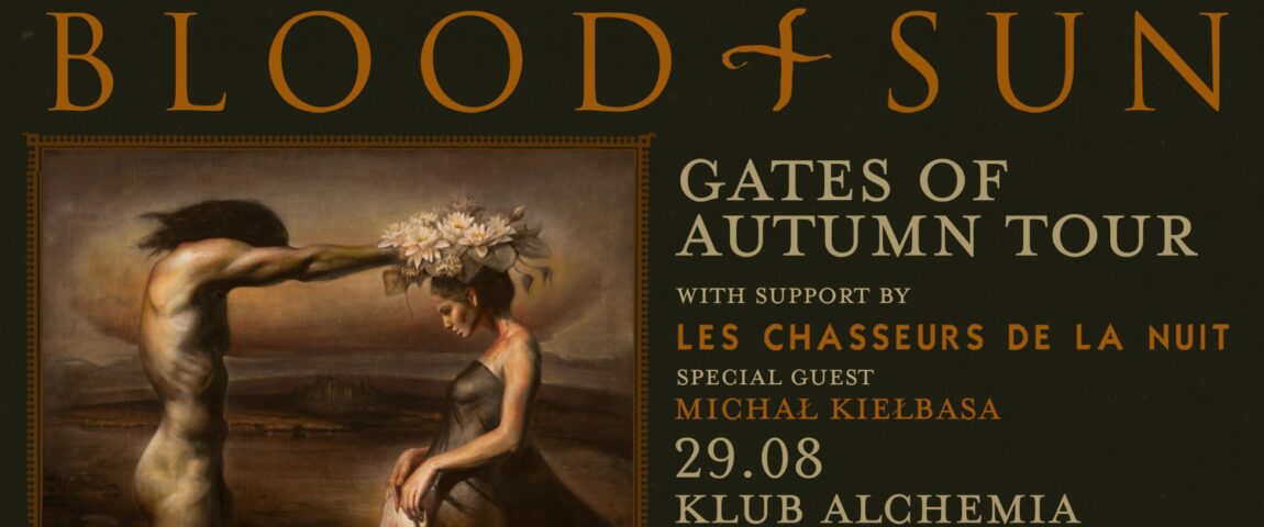 BLOOD & SUN / LES CHASSEURS DE LA NUIT / MICHAŁ KIEŁBASA