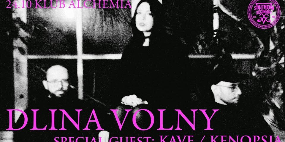 Dlina Volny (BLR) + KAVE + Kenopsja