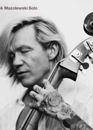Wojtek Mazolewski Solo