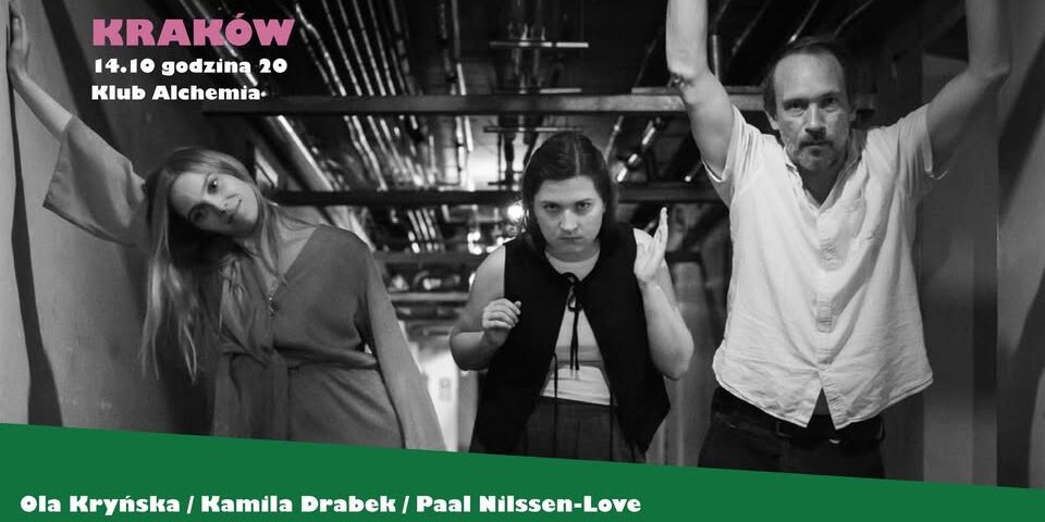 Aleksandra Kryńska / Kamila Drabek / Paal Nilssen – Love Aleksandra Kryńska / Kamila Drabek / Paal Nilssen – Love